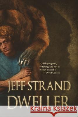 Dweller Jeff Strand   9798606262281 Independently Published