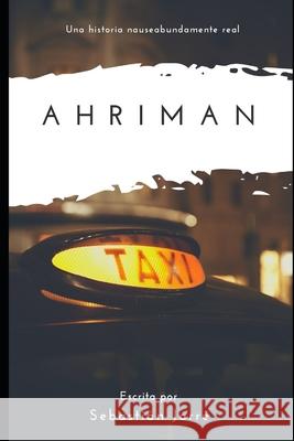 Ahriman Sebastian Jarre 9798606283118 Independently Published