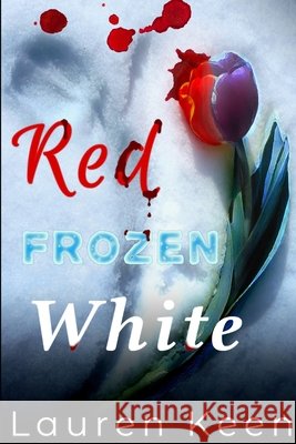 Red Frozen White Keen, Lauren 9798606457304