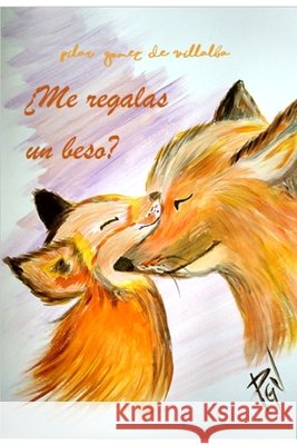 ¿Me regalas un beso? Gomez de Villalba, Pilar 9798606589975 Independently Published