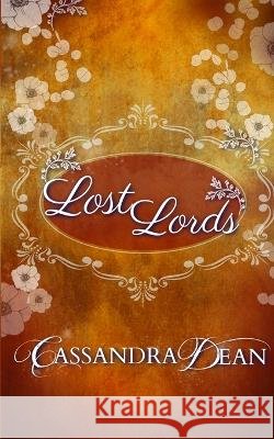 Lost Lords Cassandra Dean   9798606966974
