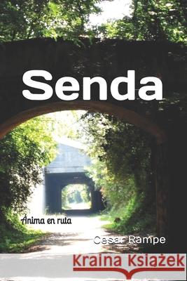 Senda: (Spanish Edition) Duncan Triskel Susanna Lloes Cesar Rampe 9798608219825