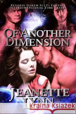 Of Another Dimension Jeanette Lynn 9798608490576