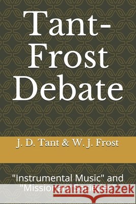 Tant-Frost Debate: 