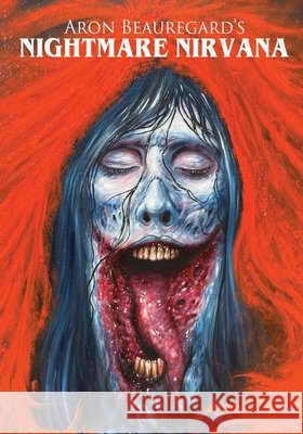 Nightmare Nirvana Beauregard, Aron 9798609374486