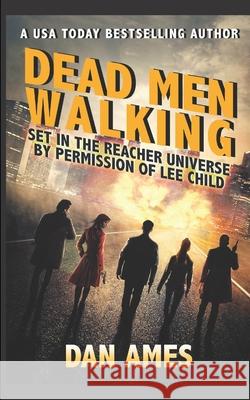 Dead Men Walking Dan Ames   9798609718594 Independently Published