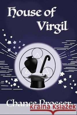 House of Virgil Prosser, Chance 9798609907974