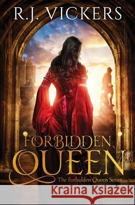 Forbidden Queen R J Vickers   9798610770703 Independently Published