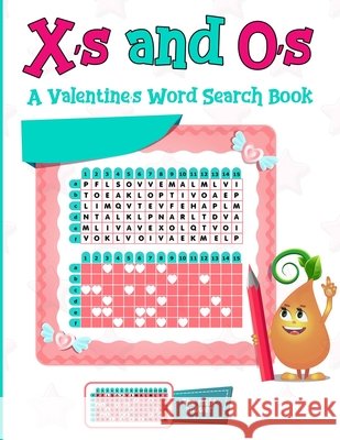 X's and O's: A Valentine's Word Search Book Vinson, Klaudia 9798612130963