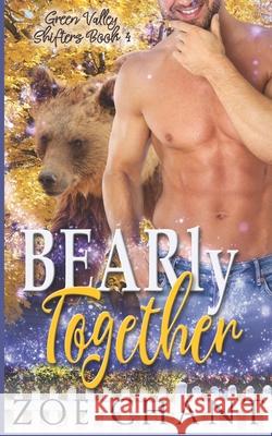 Bearly Together Zoe Chant 9798612396697