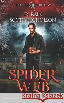 Spider Web: A Vampire Thriller Scott Nicholson, J R Rain 9798612822820