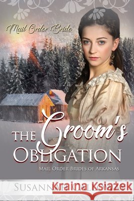 The Groom's Obligation Calloway, Susannah 9798613167807