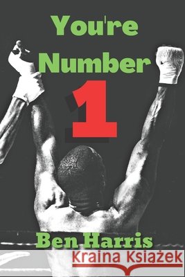 You're Number 1 Ben Harris 9798613598847 Independently Published