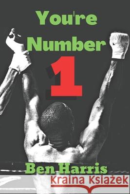 You're Number 1 Ben Harris 9798613598847 Independently Published