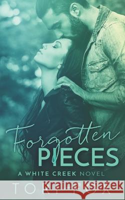Forgotten Pieces Tori Fox 9798614824136 Independently Published