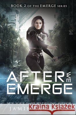 After We Emerge Campbell, Jamie 9798614838003 Independently Published