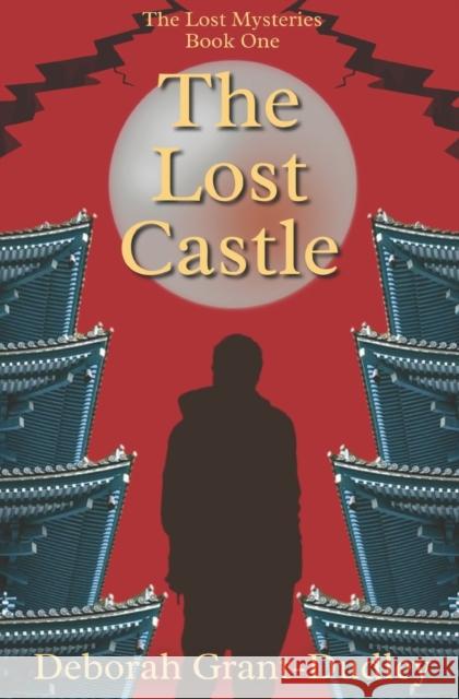 The Lost Castle Grant-Dudley Deborah Grant-Dudley 9798615622823