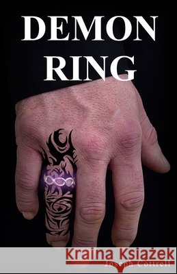 Demon Ring Joseph Cottrell   9798615639746