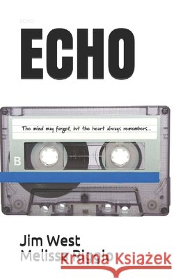 Echo Riggio, Melissa, West, Jim 9798616126948