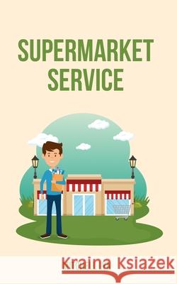 Supermarket Service Mitchell Lyn   9798616193339 Independently Published