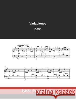 Variaciones para piano: Bohdan Syroyid Syroyid Syroyid Syroyid, Bohdan 9798616533906