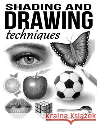 Shading and Drawing Techniques Jasmina Susak, Jasmina Susak 9798616673879 Independently Published