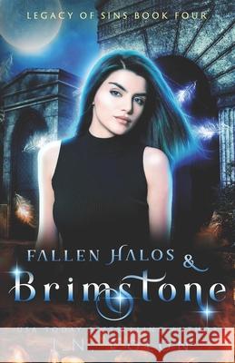 Fallen Halos and Brimstone J N Colon   9798617414266 Independently Published