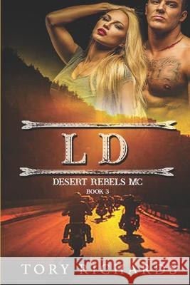 LD Richards Tory Richards 9798617414914 Independently published