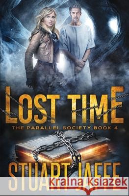 Lost Time Jaffe Stuart Jaffe 9798618057981