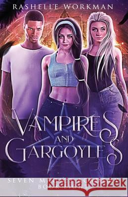 Vampires & Gargoyles: Jasmine's Vampire Fairy Tale Workman, Rashelle 9798618630146 Independently published