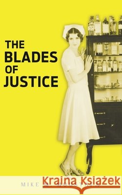 The Blades of Justice: Silent love like that golden death atonement September first Moustafa, Mike 9798619048384