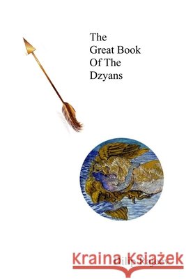The Great Book of The Dzyans Rajeev, Dilip 9798619747386