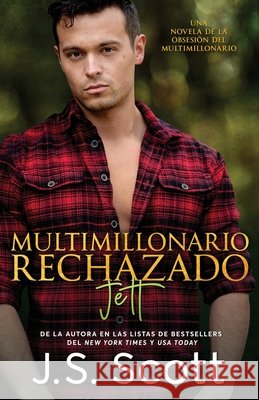 Multimillonario Rechazado Jett Rodríguez, Marta Molina, Scott, J. S. 9798620607761