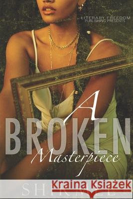 A Broken Masterpiece Nicole Watts 9798620658084