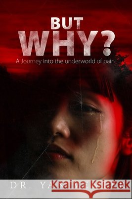 But...Why? Yan Venter 9798620760992