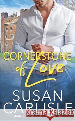 Cornerstone of Love Susan Carlisle   9798621048358 Independently Published