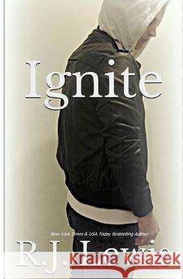 Ignite R J Lewis 9798621165666 Independently Published