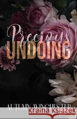 Precious Undoing Pinpoint Editing, Gray Publishing, Autumn Winchester 9798621165949