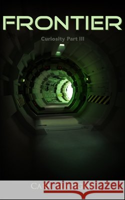 Frontier: Curiosity Part III Albright, Carl 9798621605230