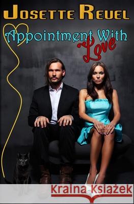 Appointment With Love S E Isaac Josette Reuel  9798621843670 Independently Published