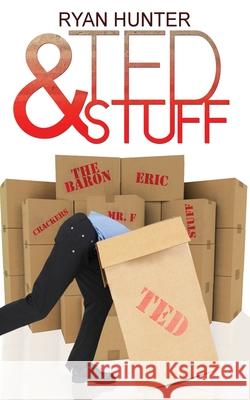 Ted & Stuff Ryan Hunter   9798622189463 Independently Published