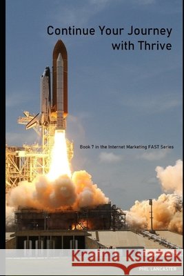 Continue Your Journey: with Thrive Lancaster, Phil 9798622904394
