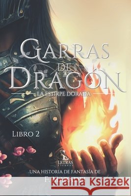 Garras de Dragón Maradei, F. 9798623147790 Independently Published