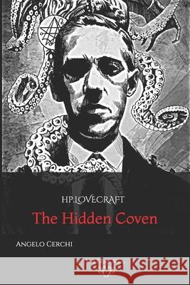 H.P. Lovecraft: The Hidden Coven Luce, Nera 9798623421265