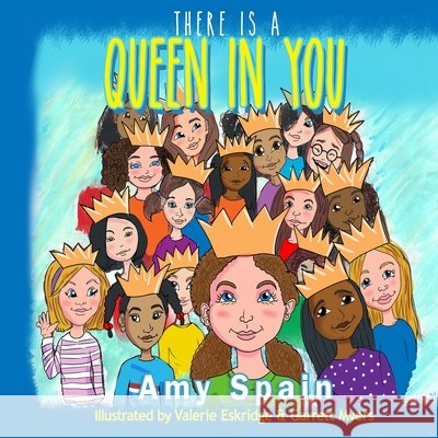 There Is A Queen In You DuPont, Carla, Myers, Garrett, Eskridge, Valerie 9798624185418 Independently Published