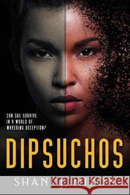 Dipsuchos Mixon, Shani J. 9798626691221 Independently Published
