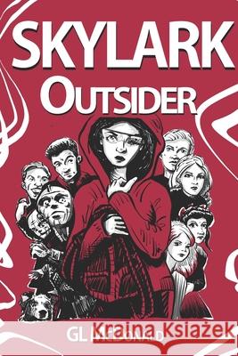 Skylark: Outsider Gregory L McDonald 9798627280578 Independently Published