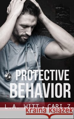 Protective Behavior L a Witt Cari Z  9798627393940 Independently Published