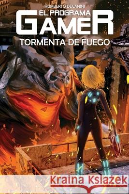 El Programa GAMER: Tormenta de Fuego Leviel, Ariel 9798628007259 Independently Published