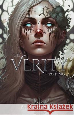The Verity: Part Two M J Lawrie   9798629646860 Independently Published